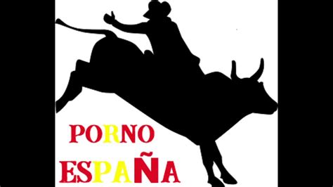 pornoespaña|España Porn Videos .